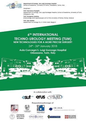 6TH INTERNATIONAL TECHNO-UROLOGY MEETING (TUM) 2018 – Orbassano, San Lugi Gonzaga Hospital, 24th-26th January, 2018